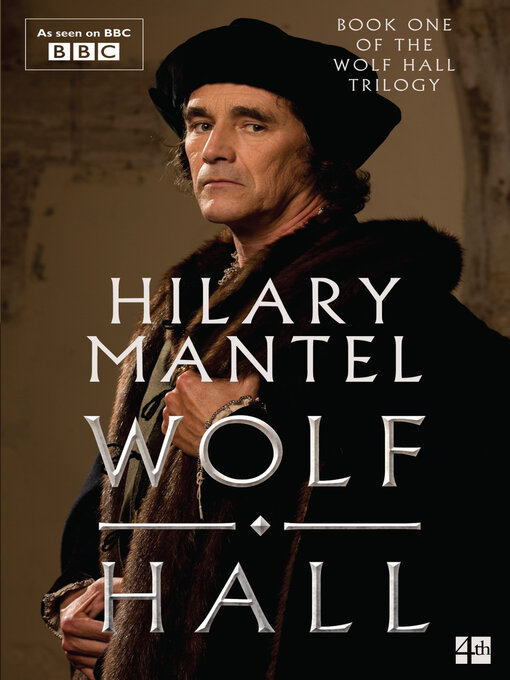 Hilary Mantel创作的Wolf Hall作品的详细信息 - 可供借阅